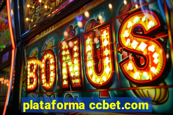 plataforma ccbet.com